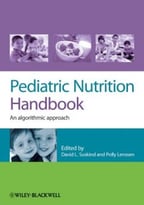 Pediatric Nutrition Handbook: An Algorithm Approach