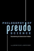 Philosophy Of Pseudoscience: Reconsidering The Demarcation Problem