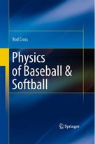 Physics Of Baseball & Softball