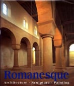 Romanesque – Architecture , Sculpture, Painting