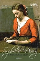 Sophie’S Diary: A Mathematical Novel, 2nd Edition