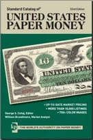 Standard Catalog Of United States Paper Money 32nd Edition