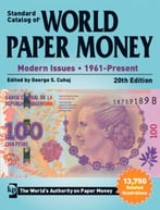 Standard Catalog Of World Paper Money, Modern Issues 1961-Present, 20th Edition