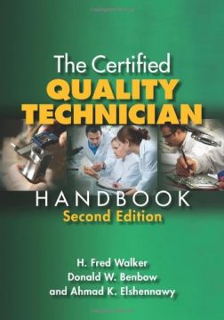 The Certified Quality Technician Handbook, Second Edition