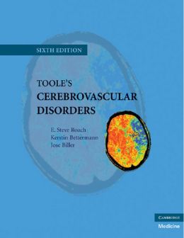 Toole’S Cerebrovascular Disorders (6Th Edition)
