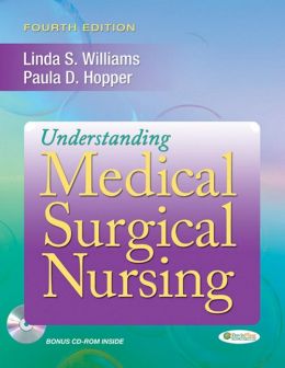 Understanding Medical Surgical Nursing, 4Th Edition