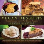Vegan Desserts: Sumptuous Sweets For Every Season