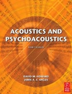 Acoustics And Psychoacoustics, 4th Edition