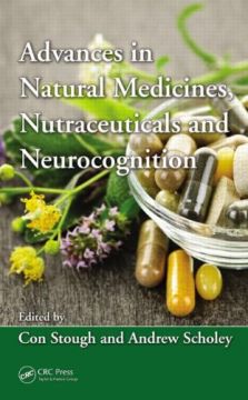 Advances In Natural Medicines, Nutraceuticals And Neurocognition