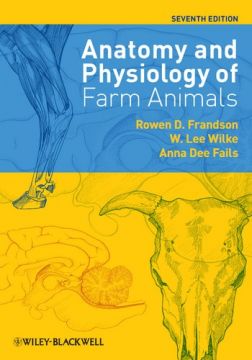 Anatomy And Physiology Of Farm Animals, Seventh Edition