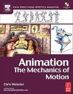 Animation: The Mechanics Of Motion