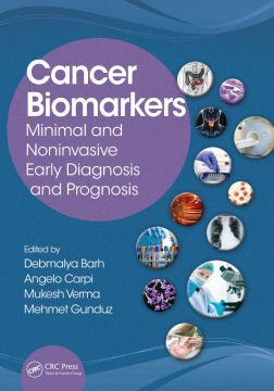 Cancer Biomarkers: Minimal And Noninvasive Early Diagnosis And Prognosis