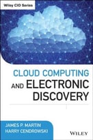 Cloud Computing And Electronic Discovery
