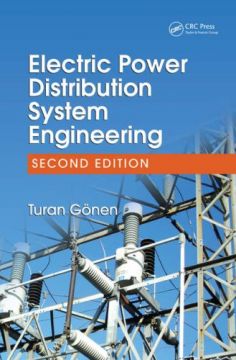 Electric Power Distribution System Engineering, Second Edition