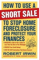 How To Use A Short Sale To Stop Home Foreclosure And Protect Your Finances