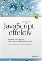 Javascript Effektiv: 68 Dinge, Die Ein Guter Javascript-Entwickler Wissen Sollte
