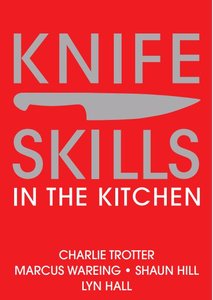 Knife Skills: In The Kitchen