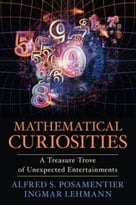 Mathematical Curiosities: A Treasure Trove Of Unexpected Entertainments