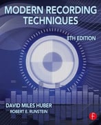 Modern Recording Techniques, 8th Edition