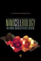 Nanocellbiology: Multimodal Imaging In Biology And Medicine