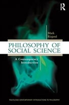 Philosophy Of Social Science: A Contemporary Introduction