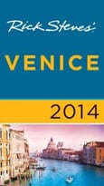 Rick Steves’ Venice 2014