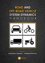 Road And Off-Road Vehicle System Dynamics Handbook