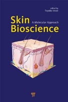 Skin Bioscience: A Molecular Approach
