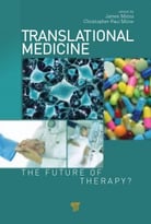 Translational Medicine: The Future Of Therapy?