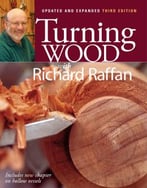 Turning Wood With Richard Raffan, 3 Edition