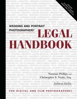 Wedding And Portrait Photographers’ Legal Handbook