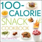 100-Calorie Snack Cookbook