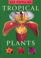 500 Popular Tropical Plants