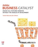 Adobe Business Catalyst: Design Full-Featured Websites Without The Hassles Of Development