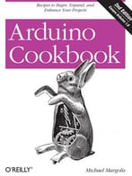Arduino Cookbook, 2nd Edition