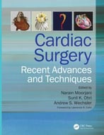 Cardiac Surgery: Recent Advances And Techniques