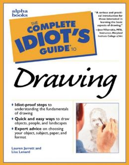Complete Idiot’S Guide To Drawing