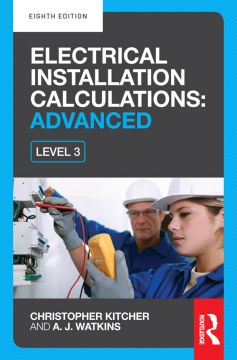 Electrical Installation Calculations: Advanced, 8Th Edition