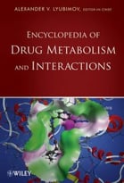 Encyclopedia Of Drug Metabolism And Interactions