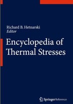 Encyclopedia Of Thermal Stresses