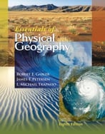 Essentials Of Physical Geography, 8th Edition