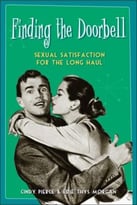 Finding The Doorbell: Sexual Satisfaction For The Long Haul