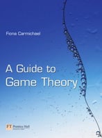 Guide To Game Theory