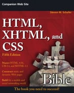 Html, Xhtml, And Css Bible, 5th Edition