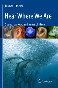 Hear Where We Are: Sound, Ecology, And Sense Of Place