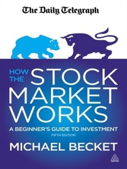 How The Stock Market Works: A Beginner’S Guide To Investment