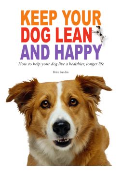 Keep Your Dog Lean And Happy
