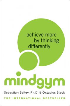 Mindgym: Achieve More By Thinking Differently