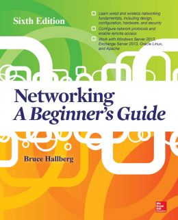 Networking: A Beginner’S Guide (6Th Edition)