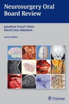 Neurosurgery Oral Board Review, 2nd Edition